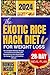 The Exotic Rice Hack Diet f...