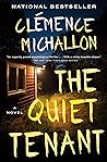 The Quiet Tenant by Clémence Michallon
