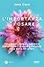 L'importanza di osare by Jean Case