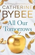 All Our Tomorrows (The Heirs, #1) 