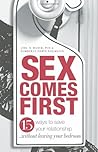 Sex Comes First: ...