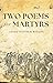 Two Poems for Martyrs