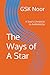 The Ways of A Star: A Soul'...