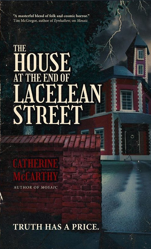 The House at the End of Lacelean Street (Kindle Edition)