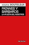 PATANES Y BARBAROS
