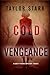 Cold Vengeance (Carly Phoen...