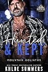 Hunted and Kept