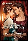 A Liaison with Her Leading Lady by Lotte R. James