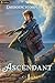 Ascendant (Ascendant #1)
