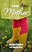 A Good Mother: A Novel