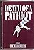 Death of a patriot: A novel