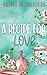 A Recipe For Love: Special ...