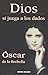 Dios Sí Juega a Los Dados