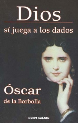 Dios Sí Juega a Los Dados
