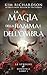 La magia della fiamma e dell'ombra (Le streghe di Moonfell Vol. 1) (Italian Edition)