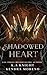 Shadowed Heart