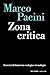 Zona critica by Marco Pacini