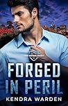 Forged in Peril