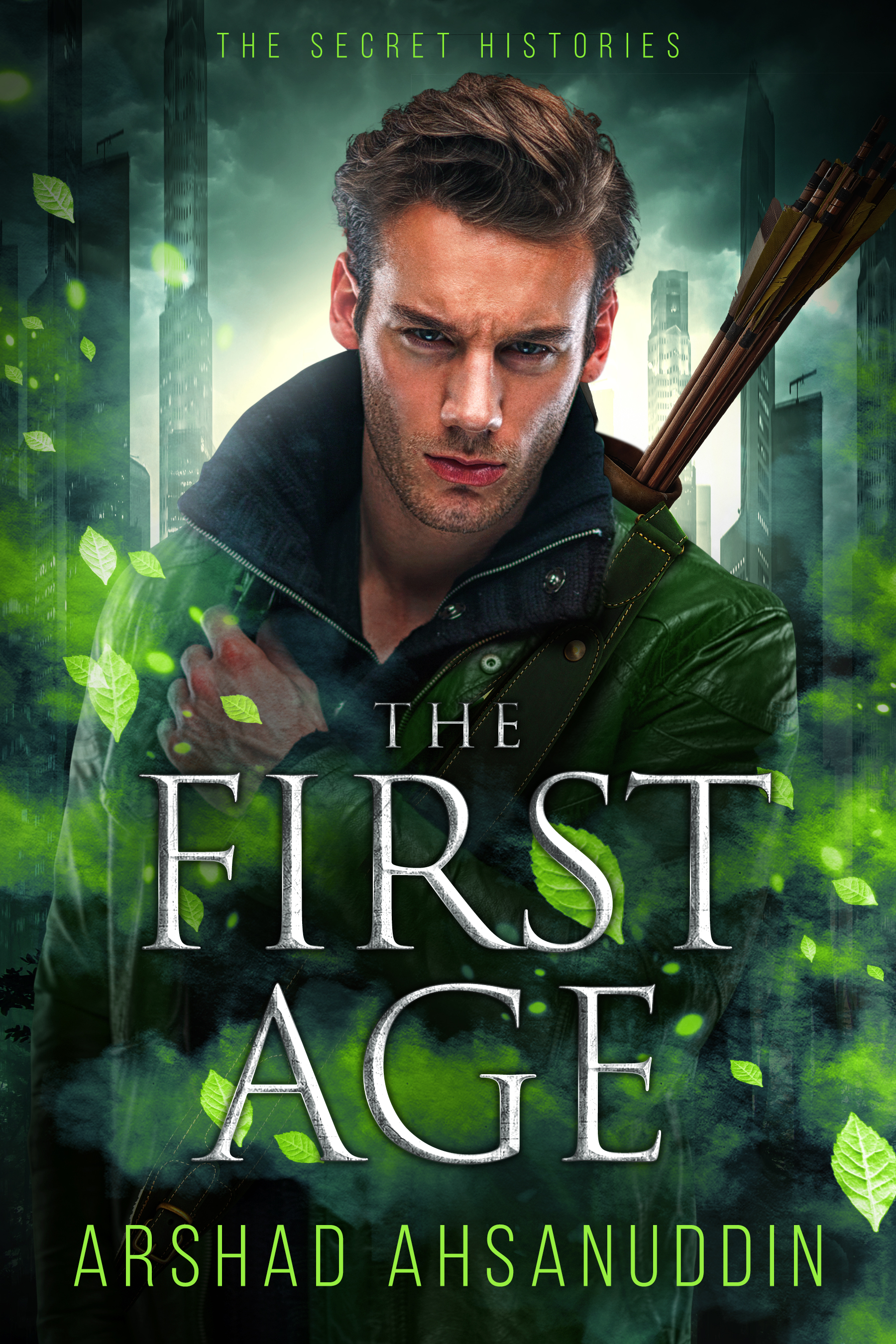 The First Age: Where Angels Fear to Tread (The Secret Histories, #1)
