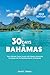 30 DAYS IN BAHAMAS: Your Ul...