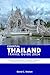 ESSENTIAL THAILAND TRAVEL GUIDE 2024 by David C. Walton