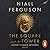 The Square and the Tower: Networks and Power, from the Freemasons to Facebook