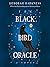 The Black Bird Oracle (All Souls, #5)
