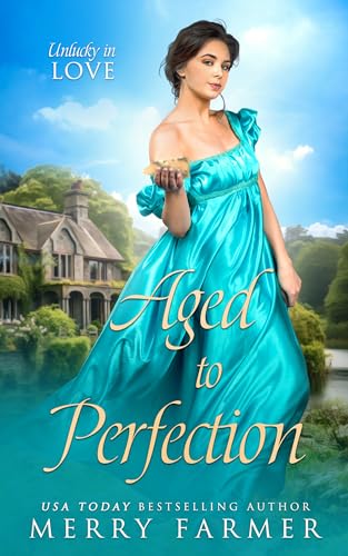 Aged to Perfection (Unlucky in Love #1)