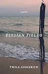 Elysian Fields Elysian Fields