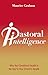 Pastoral Intelligence by Maurice Graham