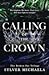 Calling of the Crown (The Broken Fae Trilogy, #3)