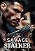 Savage Stalker by A. Hayat