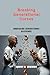 Breaking Generational Curses by Robert D. Edwards