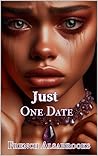 Just One Date: A ...