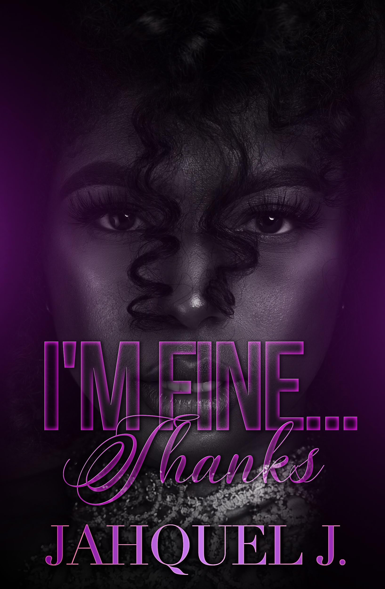 I'm Fine....Thanks (Lennox Hills, #1)
