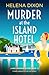 Murder at the Island Hotel (A Miss Underhay Mystery #15)