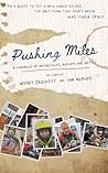 Pushing Miles: A ...