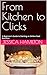 From Kitchen to Clicks: A B...