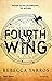 Fourth Wing (The Empyrean, #1)