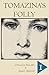 Tomazina's Folly: Volume 1