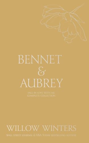 Bennet & Aubrey: Fall in Love with Me Complete Collection (Paperback)
