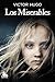 Los Miserables (Texto íntegro) (Spanish Edition)