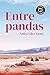Entre pandas (Spanish Edition)