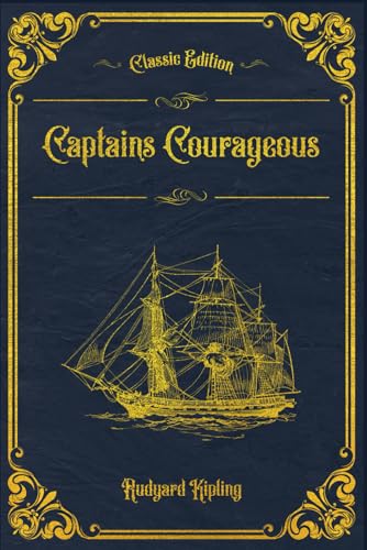Captains Courageous: With original illustrations - annotated