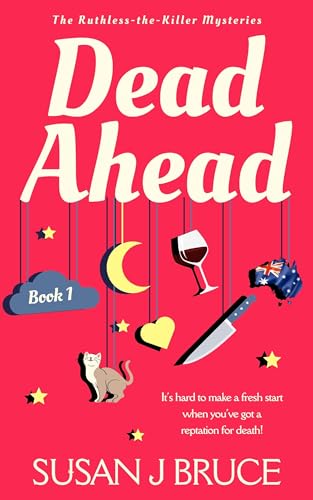 Dead Ahead (Ruthless-the-Killer Mysteries #1)