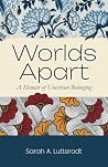 Worlds Apart: A M...