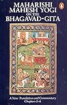 Maharishi Mahesh Yogi on the Bhagavad-gita by Maharishi Mahesh Yogi