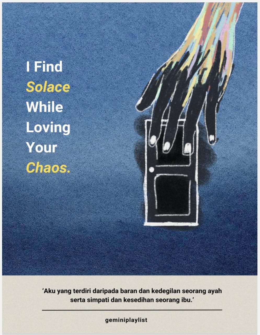 I Find Solace While Loving Your Chaos