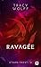 Ravagée (Ethan Frost #4)
