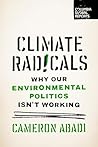 Climate Radicals by Cameron Abadi